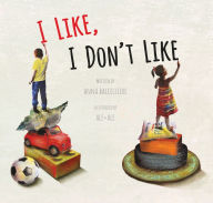 Title: I Like, I Don't Like, Author: Anna Baccelliere