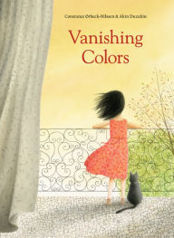 Title: Vanishing Colors, Author: Constance Ørbeck-Nilssen