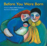 Title: Before You Were Born, Author: Nancy White Carlstrom