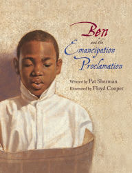 Title: Ben and the Emancipation Proclamation, Author: Pat Sherman