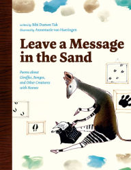 Title: Leave a Message in the Sand: Poems about Giraffes, Bongos, and Other Creatures with Hooves, Author: Bibi Dumon Tak