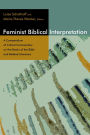 Alternative view 2 of Feminist Biblical Interpretation: A Compendium of Critical Commentary on the Books of the Bible and Related Literature