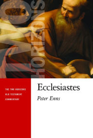 Title: Ecclesiastes, Author: Peter Enns