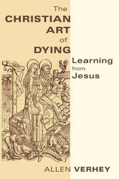 Christian Art of Dying: Learning from Jesus