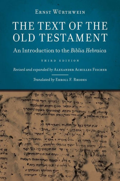 the Text of Old Testament: An Introduction to Biblia Hebraica