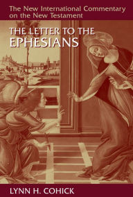 Title: The Letter to the Ephesians, Author: Lynn H. Cohick