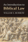 An Introduction to Biblical Law