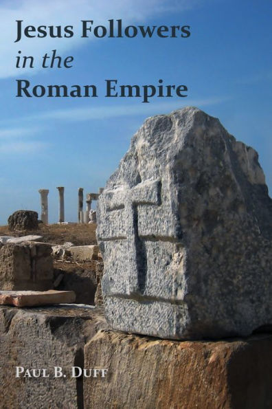 Jesus Followers the Roman Empire