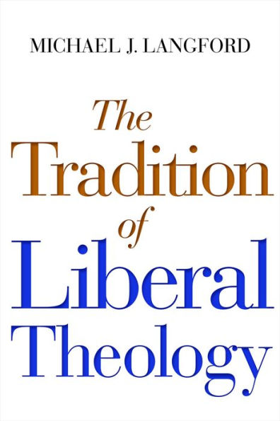 The Tradition of Liberal Theology