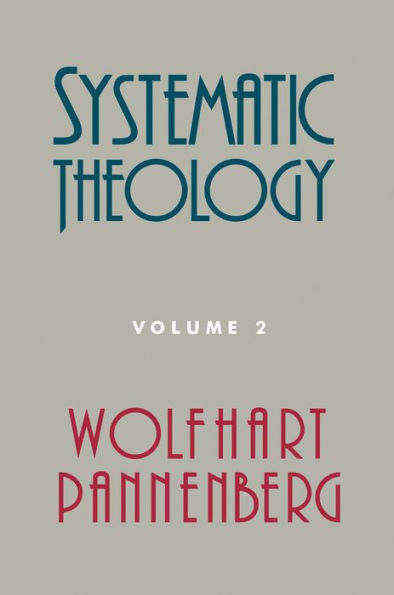 Systematic Theology, Volume 2