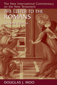 Title: The Letter to the Romans, Author: Douglas J. Moo