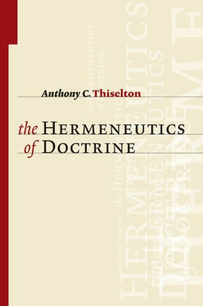 The Hermeneutics of Doctrine