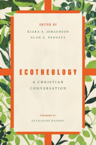 Free audio book with text download Ecotheology: A Christian Conversation