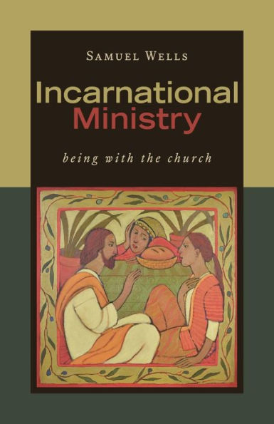 Incarnational Ministry: Being with the Church