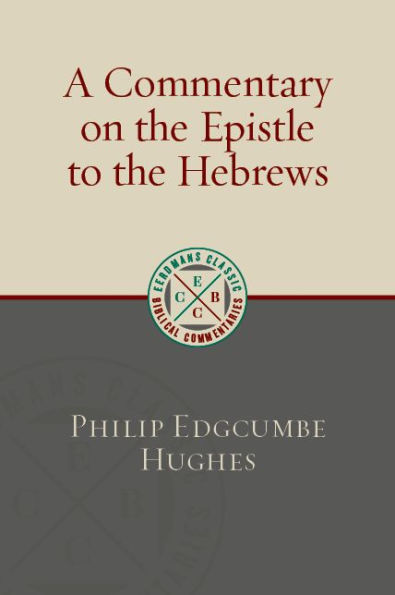 A Commentary on the Epistle to the Hebrews