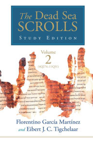 Title: The Dead Sea Scrolls Study Edition, v2, Author: Florentino Garcia Martinez