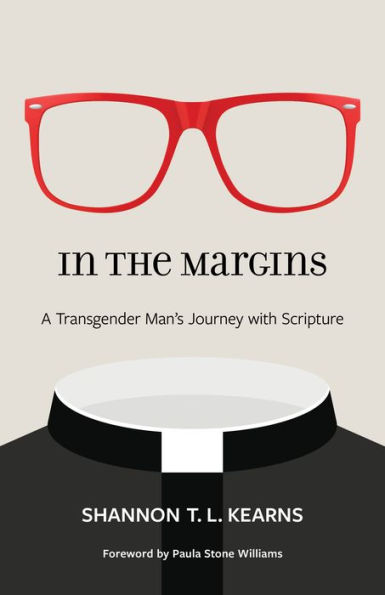 the Margins: A Transgender Man's Journey with Scripture