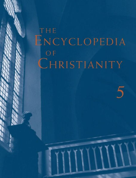 The Encyclopedia of Christianity, Volume 5 (Si-Z)
