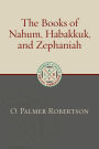 The Books of Nahum, Habakkuk, and Zephaniah