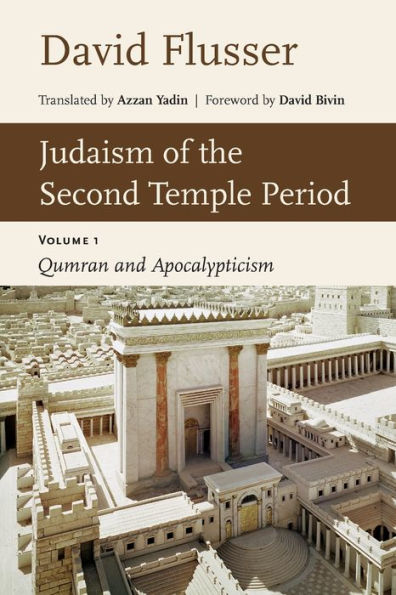 Judaism of the Second Temple Period: Qumran and Apocalypticism, Vol. 1