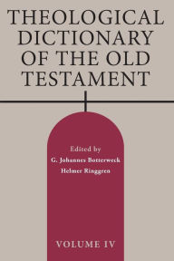 Title: Theological Dictionary of the Old Testament, Volume IV, Author: G. Johannes Botterweck