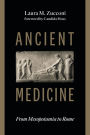 Ancient Medicine: From Mesopotamia to Rome