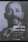 Black Gun, Silver Star