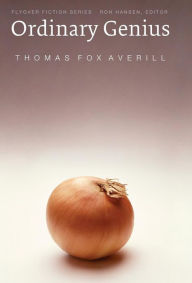 Title: Ordinary Genius, Author: Thomas Fox Averill