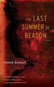 Title: The Last Summer of Reason, Author: Tahar Djaout