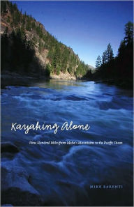 Title: Kayaking Alone, Author: Mike Barenti
