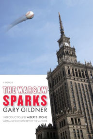 Title: The Warsaw Sparks: A Memoir, Author: Gary Gildner