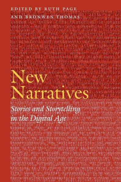 New Narratives: Stories and Storytelling the Digital Age
