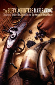 Title: The Buffalo Hunters: The Story of the Hide Men, Author: Mari Sandoz