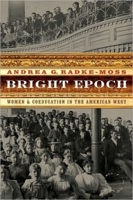 Title: Bright Epoch, Author: Andrea G Radke-Moss