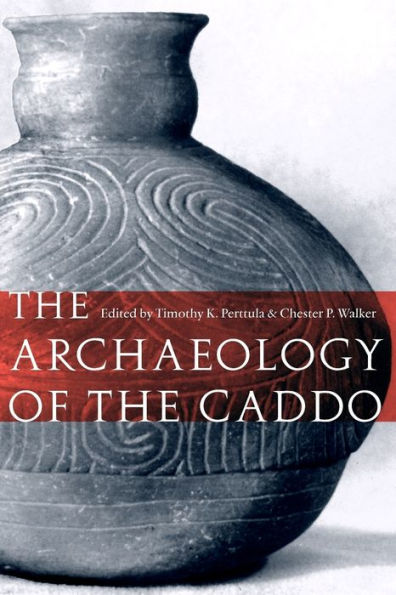 the Archaeology of Caddo