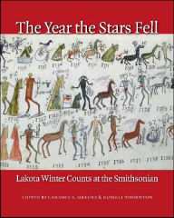 Title: The Year the Stars Fell: Lakota Winter Counts at the Smithsonian, Author: Candace S. Greene