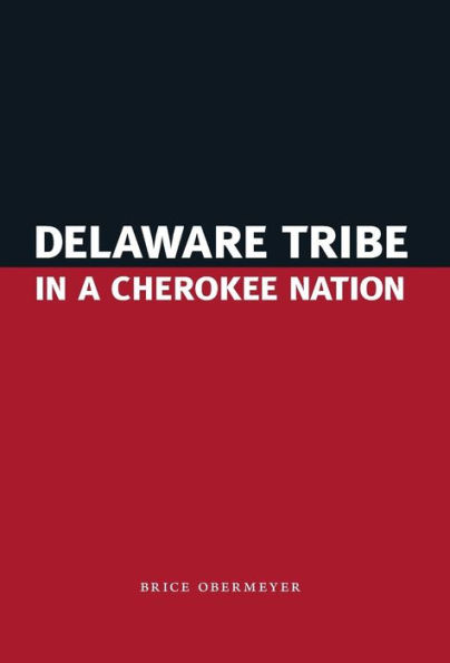 Delaware Tribe a Cherokee Nation