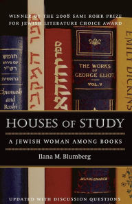Title: Houses of Study: A Jewish Woman among Books, Author: Ilana M. Blumberg