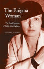 The Enigma Woman: The Death Sentence of Nellie May Madison