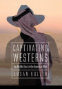 Captivating Westerns: The Middle East in the American West