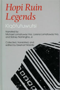 Title: Hopi Ruin Legends: Kiqotutuwutsi, Author: Michael Lomatuway'ma