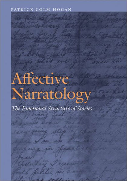 Affective Narratology: The Emotional Structure of Stories