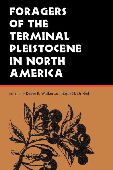 Foragers of the Terminal Pleistocene in North America