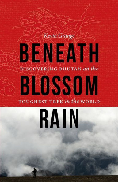 Beneath Blossom Rain: Discovering Bhutan on the Toughest Trek World