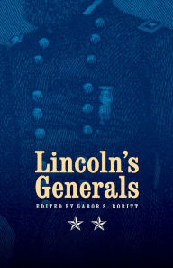 Title: Lincoln's Generals, Author: Stephen W. Sears