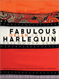 Title: Fabulous Harlequin: ORLAN and the Patchwork Self, Author: Jorge Daniel Veneciano