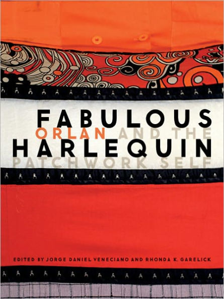 Fabulous Harlequin: ORLAN and the Patchwork Self