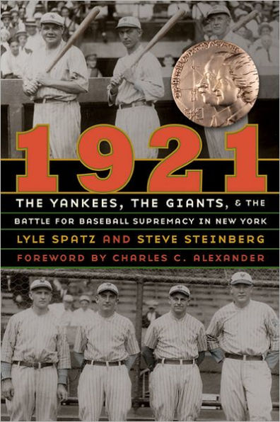 1921: the Yankees, Giants, and Battle for Baseball Supremacy New York