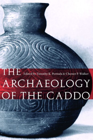 The Archaeology of the Caddo