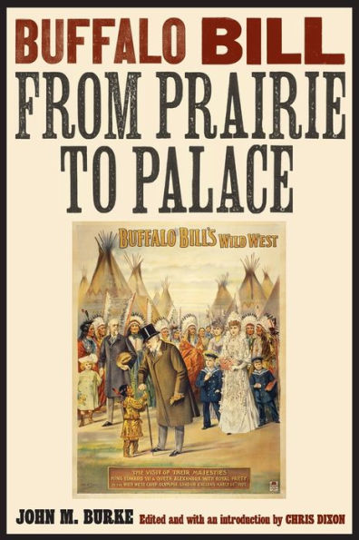 Buffalo Bill from Prairie to Palace